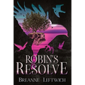 Robin's Resolve - Hardcover