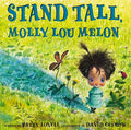 Stand Tall, Molly Lou Melon - Hardcover