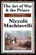 The Art of War & the Prince - Paperback