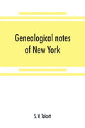 Genealogical notes of New York and New England families - Paperback
