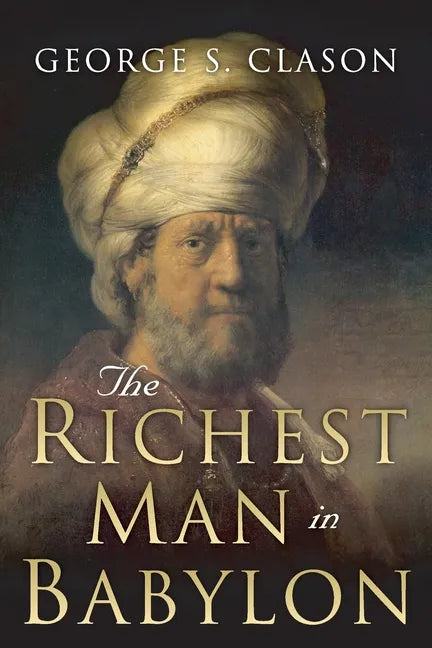 The Richest Man in Babylon: Original 1926 Edition - Paperback