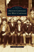 Around Carthage and West Carthage - Hardcover