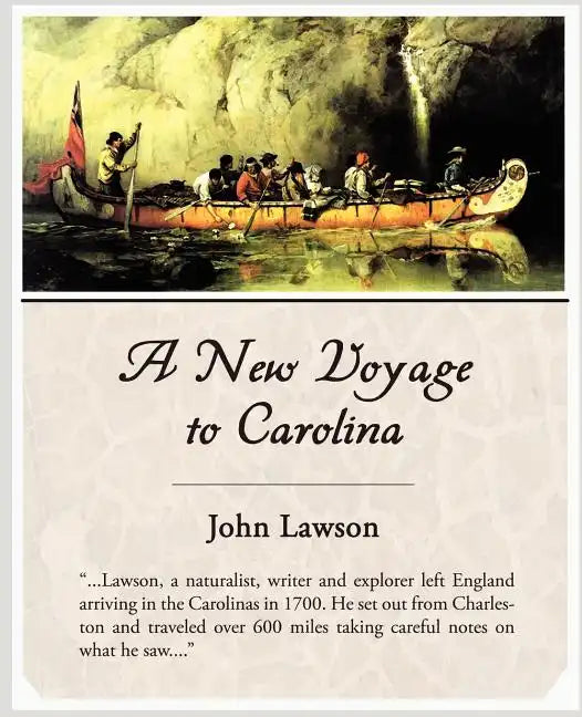 A New Voyage to Carolina - Paperback