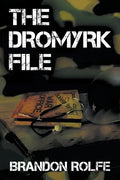 The Dromyrk File - Paperback
