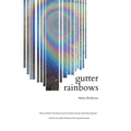 gutter rainbows - Paperback