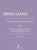 Piano Technical Exercises for Fingers Independence and Coordination: Volume I - Paperback