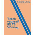 Teach yourself IELTS Writing - Paperback