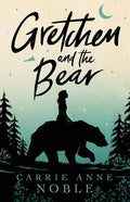 Gretchen and the Bear - Paperback