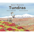 About Habitats: Tundras - Paperback