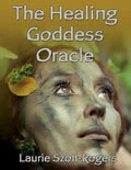 The Healing Goddess Oracle - Paperback