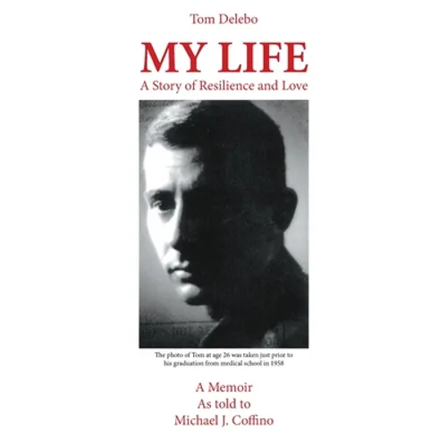 My Life: A Story of Resilience and Love - Paperback