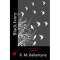 Black Ivory - Paperback