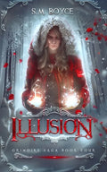 Illusion: an Epic Fantasy Adventure - Paperback