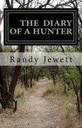 The Diary of a Hunter - Paperback