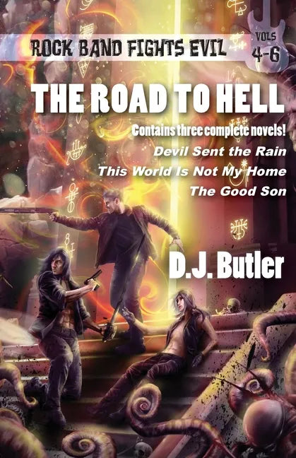 The Road to Hell: Rock Band Fights Evil Vols. 4-6 - Paperback