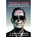 Trickle Down - The Making of John Carpenter's They Live and His Middle Finger to Reagan's Making America Great Again - Paperback