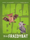 Megabat Is a Fraidybat - Paperback