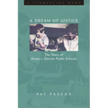 A Dream of Justice: The Story of Keyes V. Denver Public Schools - Paperback