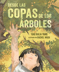 Desde Las Copas de Los Árboles (from the Tops of the Trees) - Paperback