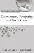 Contentment, Prosperity, and God's Glory - Paperback