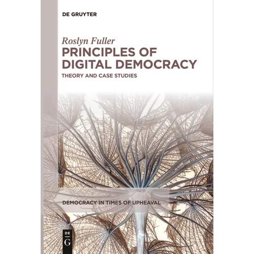 Principles of Digital Democracy: Theory and Case Studies - Paperback