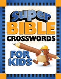 Super Bible Crosswords for Kids - Paperback