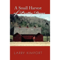 A Small Harvest of Pretty Days - Paperback