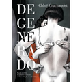 Degenerado / Deserter's Masquerade - Hardcover
