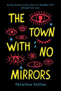 The Town with No Mirrors - Hardcover