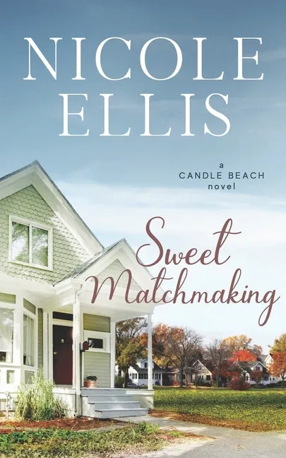 Sweet Matchmaking: A Candle Beach Sweet Romance (Book 6) - Paperback