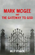 Mark McGee and the Gateway to God - Paperback