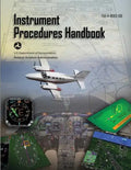 Instrument Procedures Handbook: Faa-H-8083-16b - Paperback