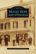 Mount Hope and Otisville - Hardcover