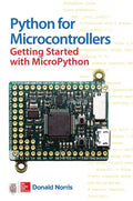 Python for Microcontrollers: Getting Started with Micropython - Paperback
