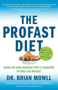 The ProFAST Diet: Burn Fat and Reverse Type 2 Diabetes in Only Six Weeks - Paperback
