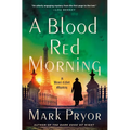 A Blood Red Morning: A Henri Lefort Mystery - Hardcover