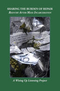 Sharing the Burden of Repair: Reentry After Mass Incarceration - Paperback
