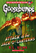 Attack of the Jack-O'-Lanterns (Classic Goosebumps #36): Volume 36 - Paperback