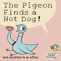 The Pigeon Finds a Hot Dog! - Hardcover