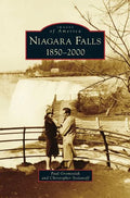 Niagara Falls: 1850-2000 - Hardcover
