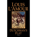 Dutchman's Flat: Stories - Paperback