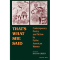 That S What She Said: Contemporary Poetry and Fiction by Native American Women - Paperback