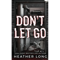 Don't Let Go - Paperback