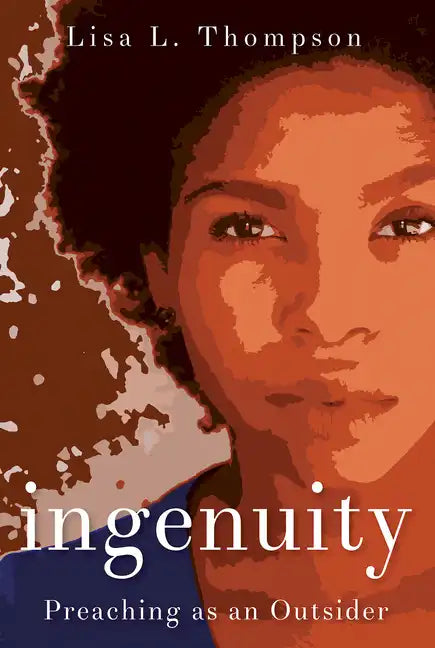 Ingenuity: Preaching as an Outsider - Paperback