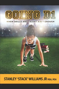 Going D1: When Skills & Talent isn't enough - Paperback