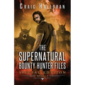 The Supernatural Bounty Hunter Files: Special Edition #1 (Books 1 thru 5) - Paperback