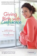 Giving Birth with Confidence (Official Lamaze Guide, 3rd Edition) - Paperback