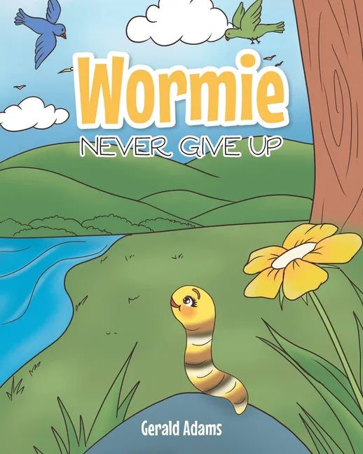 Wormie: Never Give Up - Paperback