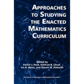 Approaches to Studying the Enacted Mathematics Curriculum - Paperback