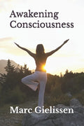 Awakening Consciousness - Paperback